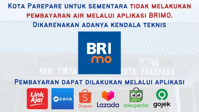 PAM Tirta Karajae imbau Pelanggan Tidak Lakukan Pembayaran di Aplikasi BRImo