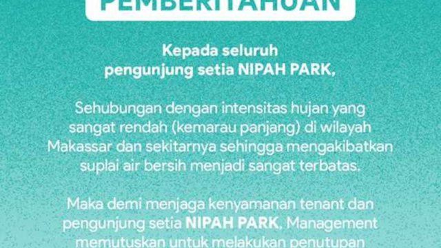 Suplay Air Bersih Terbatas, NIPAH PARK Tutup Sementara
