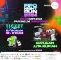 Sehat Bersama, Meriah Bersama di Pipo Night Run 2024