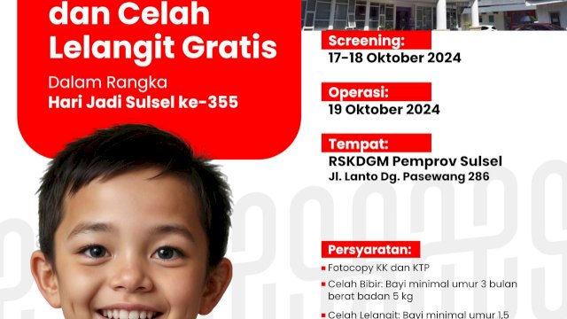 HUT ke-355 Sulsel, Pemprov Gelar Operasi Celah Bibir dan Celah Lelangit Gratis