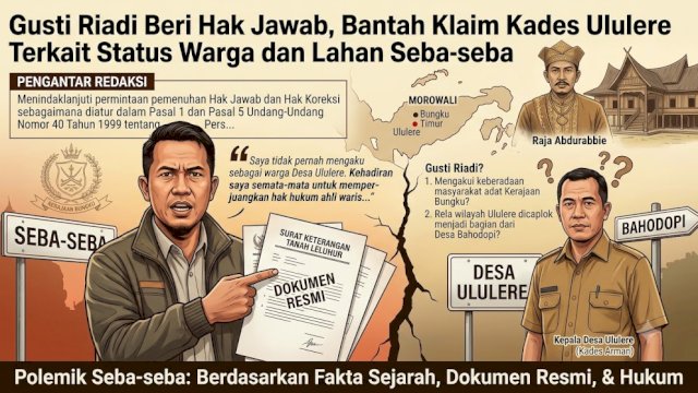 Gusti Riadi Beri Hak Jawab, Bantah Klaim Kades Ululere Terkait Status Warga dan Lahan Seba-seba